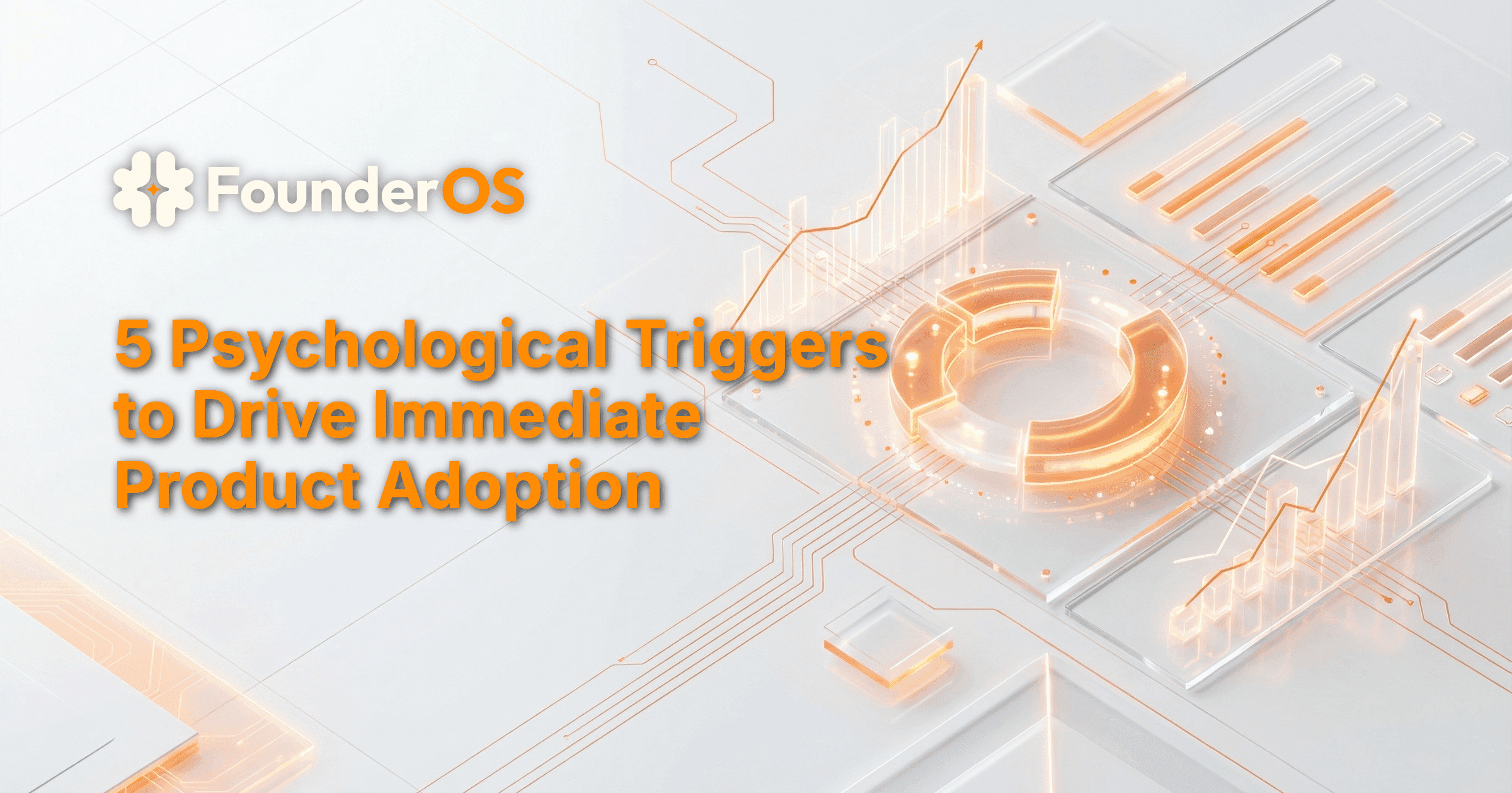 5 Psychological Triggers to Drive Immediate Product Adoption